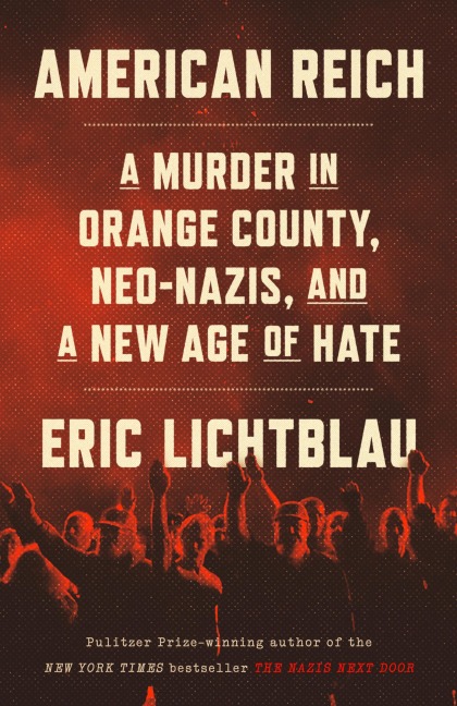 American Reich - Eric Lichtblau