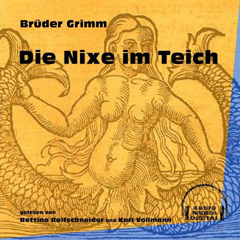 Die Nixe im Teich - Brüder Grimm