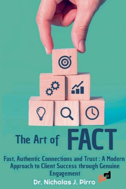 The Art of FACT - Nicholas J. Pirro