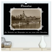 Cover-Bild zum Titel 'Dresden - Ein Kalender mit Fotografien wie aus einem alten Fotoalbum (hochwertiger Premium Wandkalender 2026 DIN A2 quer), Kunstdruck in Hochglanz' von 'Gunter Kirsch'