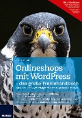 Cover-Bild zum Titel 'Onlineshops mit WordPress - das große Praxishandbuch' von 'Bernd Schmitt'