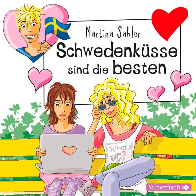 Freche Mädchen: Schwedenküsse sind die besten - Martina Sahler