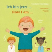 Cover-Bild zum Titel 'Ich bin jetzt ... (Deutsch-Englisch)' von 'Constanze Von Kitzing'