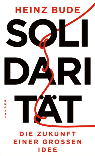 Solidarität - Heinz Bude