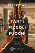 Cover-Bild zum Titel 'Tanti piccoli fuochi' von 'Celeste Ng'