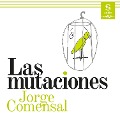 Cover-Bild zum Titel 'Las mutaciones' von 'Jorge Comensal'