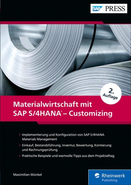 Materialwirtschaft mit SAP S/4HANA - Customizing - Maximilian Münkel