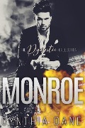 Cover-Bild zum Titel 'Monroe: The Dynastic Collection' von 'Cynthia Dane'