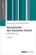 Cover-Bild zum Titel 'Geschichte der Sozialen Arbeit' von 'Sabine Hering, Richard Münchmeier'