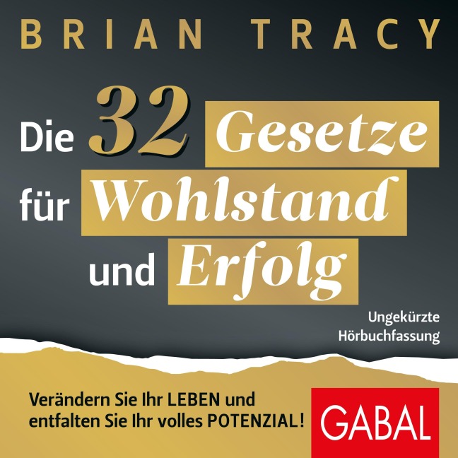 Die 32 Gesetze für Wohlstand und Erfolg - Brian Tracy