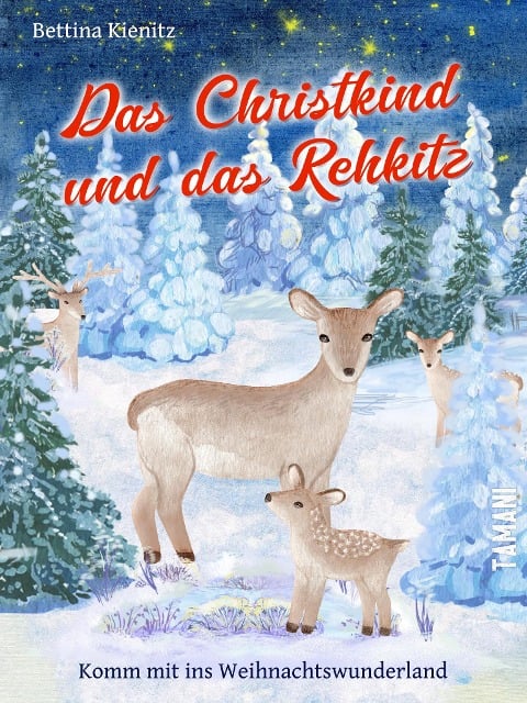 Das Christkind und das Rehkitz - Bettina Kienitz