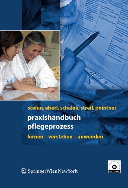 Praxishandbuch Pflegeprozess - Harald Stefan, Josef Eberl, Harald Pointner, Hubert Streif, Kurt Schalek