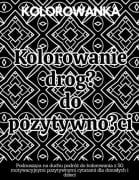 Kolorowanie drogą do pozytywności - C. Jlok