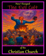 Cover-Bild zum Titel 'How I Escaped the Evil Cult of the Christian Church' von 'Connor Marcus Greenwell'