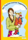 Cover-Bild zum Titel 'Ein Tag bei meiner Tagesmama' von 'Marion Klara Mazzaglia'