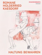 Cover-Bild zum Titel 'Romane Holderried Kaesdorf. Haltung bewahren' von ''