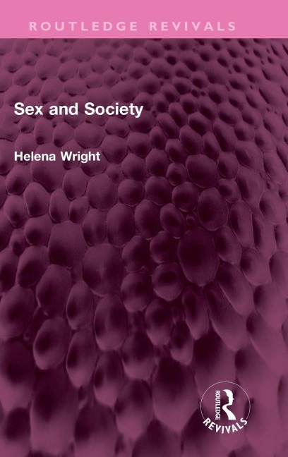 Sex and Society - Helena Wright