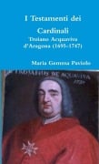 I Testamenti dei Cardinali - Maria Gemma Paviolo