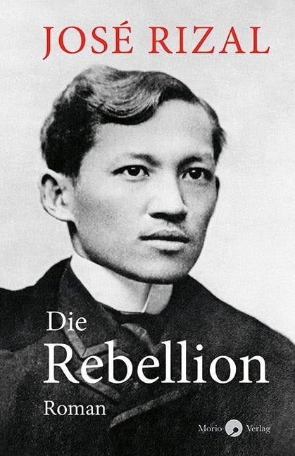 Die Rebellion - José Rizal