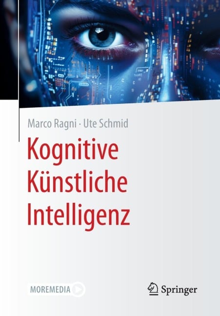 Kognitive Künstliche Intelligenz - Marco Ragni, Ute Schmid