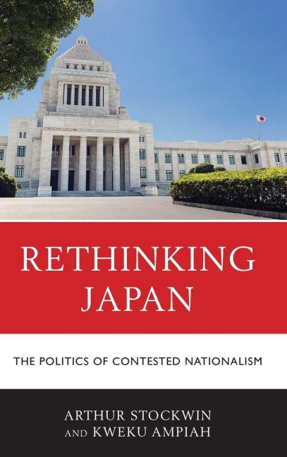 Rethinking Japan - Arthur Stockwin, Kweku Ampiah