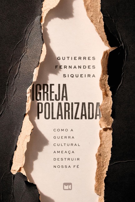 Igreja polarizada - Gutierres Fernandes Siqueira
