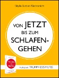 Cover-Bild zum Titel 'VON JETZT BIS ZUM SCHLAFENGEHEN' von 'Sibylle Barden-Fürchtenicht'