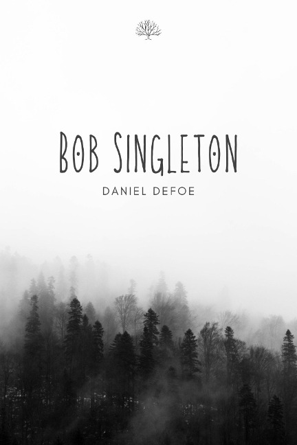 Bob Singleton - Daniel Defoe