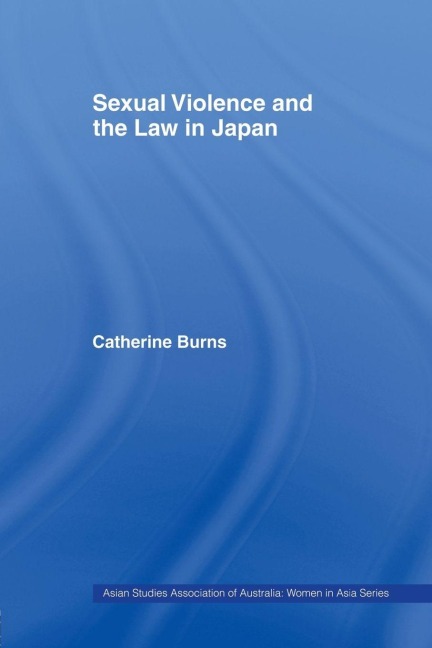 Sexual Violence and the Law in Japan - Catherine Burns