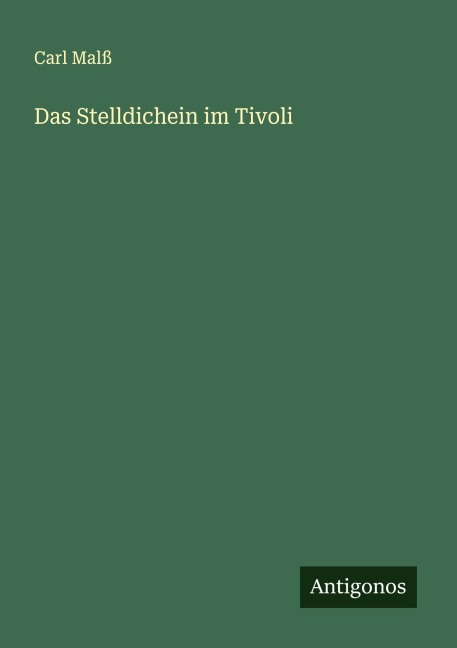 Das Stelldichein im Tivoli - Carl Malß