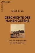 Cover-Bild zum Titel 'Geschichte des Nahen Ostens' von 'Jakob Krais'