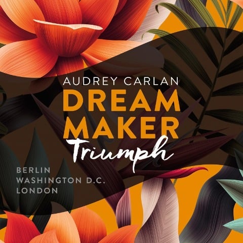 Dream Maker - Triumph (Dream Maker 3) - Audrey Carlan