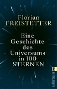 Cover-Bild zum Titel 'Eine Geschichte des Universums in 100 Sternen' von 'Florian Freistetter'
