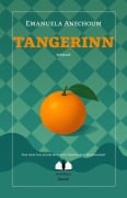 Cover-Bild zum Titel 'Tangerinn' von 'Emanuela Anechoum'