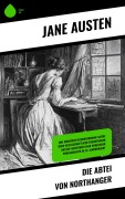 Cover-Bild zum Titel 'Die Abtei von Northanger' von 'Jane Austen'