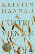 Cover-Bild zum Titel 'Los Cuatro Vientos / The Four Winds' von 'Kristin Hannah'