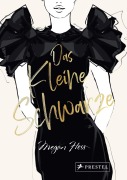 Cover-Bild zum Titel 'Das Kleine Schwarze - Eine illustrierte Hommage an einen Modeklassiker' von 'Megan Hess'