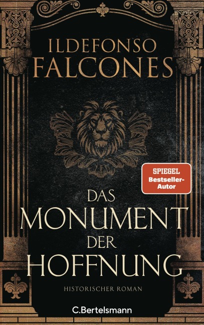 Das Monument der Hoffnung - Ildefonso Falcones
