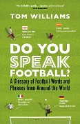 Cover-Bild zum Titel 'Do You Speak Football?' von 'Tom Williams'