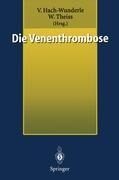 Die Venenthrombose - 