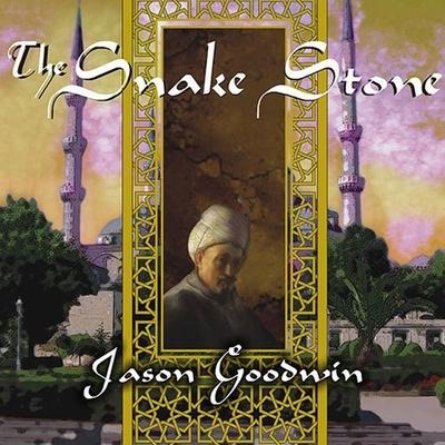 The Snake Stone Lib/E - Jason Goodwin