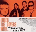Cover-Bild zum Titel 'Under the Covers With...' von 'The Tremolo Beer Gut'