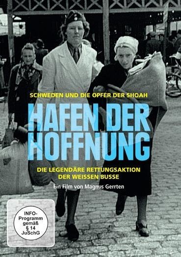 Hafen der Hoffnung - Schweden und die Opfer der Shoah - Magnus Gertten, Jesper Osmund, Magnus Jarlbo