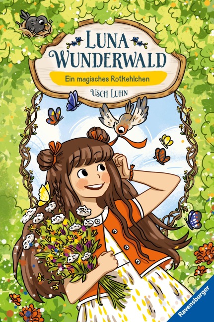 Luna Wunderwald, Band 4 - Ein magisches Rotkehlchen - Usch Luhn