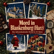 Cover-Bild zum Titel 'Mord in Blankenburg (Harz)' von 'Clara Lehmann'