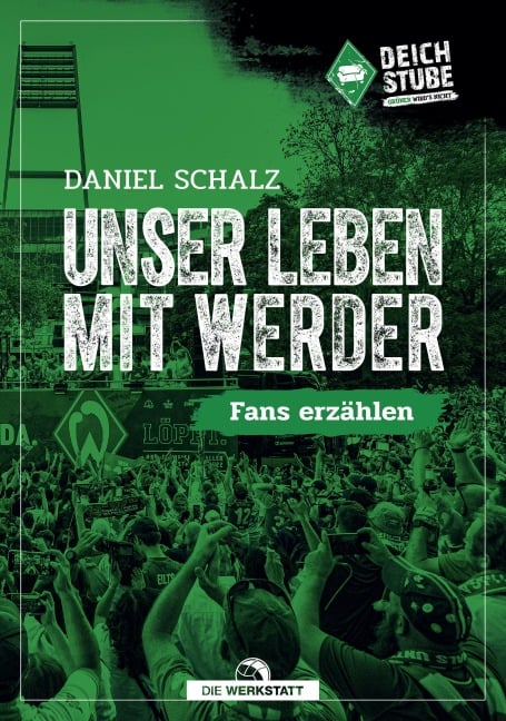 Unser Leben mit Werder - Daniel Schalz