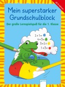 Cover-Bild zum Titel 'Der große Lernspielspaß für die 1. Klasse' von 'Christine Pätz'
