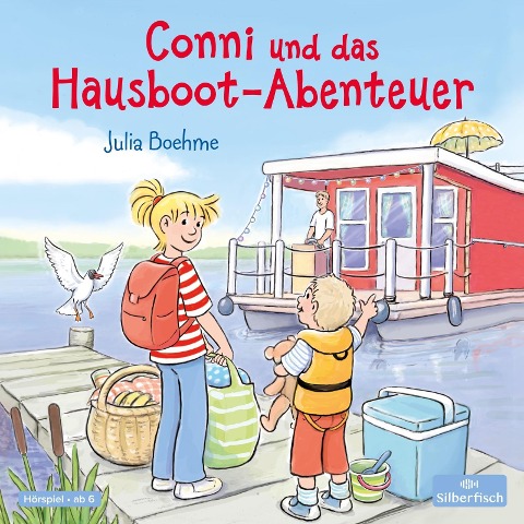 Conni und das Hausboot-Abenteuer (Meine Freundin Conni - ab 6) - Julia Boehme