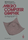 Cover-Bild zum Titel 'Mikrocomputer-graphik' von 'Michael Wegener, Klaus Spiekermann'