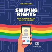 Cover-Bild zum Titel 'Swiping Rights' von 'Yuri Gomes Silva'